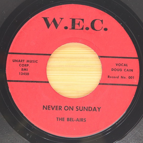 THE BEL-AIRS - NEVER ON SUNDAY / SCOTCH AND SODA - GARAGE...